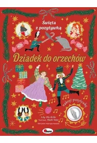Dziadek do orzech�w. �wi�ta z pozytywk�