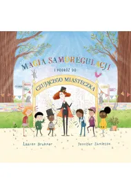 Magia Samoregulacji i podr� do Czuj�cego Miasteczka
