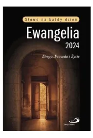 Ewangelia 2024 Droga, Prawda i �ycie (ma�a, oprawa twarda)