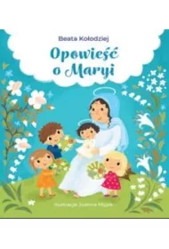 Opowie�� o Maryi