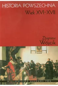 Historia powszechna. Wiek XVI-XVII