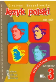 J�zyk polski Zbi�r test�w klasa 3 gimnazjum
