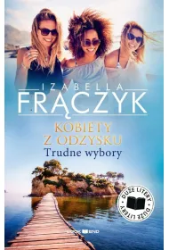 Trudne wybory, Kobiety z odzysku. Tom 2. Du�e litery