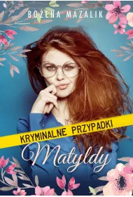 eBook Kryminalne przypadki Matyldy mobi epub