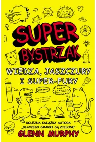 Superbystrzak wiedza jaszczury i super fury