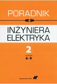 Poradnik in�yniera elektryka T.2 rozdzia�y 6-9