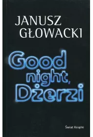 Good night, D�erzi