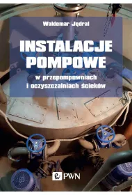 Instalacje pompowe w przepompowniach i oczyszczalniach �ciek�w