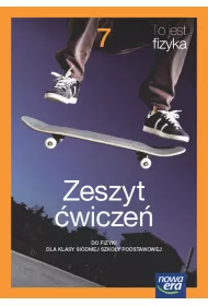 To jest fizyka NEON. Szkoa podstawowa. Klasa 7. Zeszyt wicze