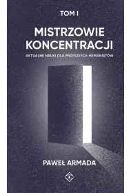 Mistrzowie koncentracji T.1