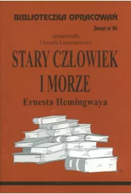 Stary czowiek i morze. Opracowanie