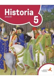 Podre w czasie 5. Historia. Podrcznik. Szkoa podstawowa