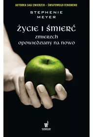 eBook ycie i mier. Zmierzch opowiedziany na nowo mobi epub