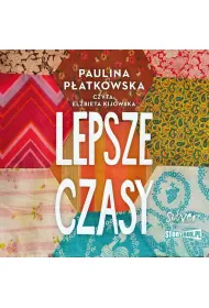 Audiobook Lepsze czasy mp3