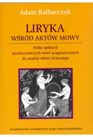 Liryka w�r�d akt�w mowy