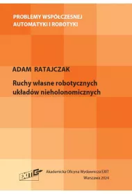 Ruchy w�asne robotycznych uk�ad�w nieholonomicznych