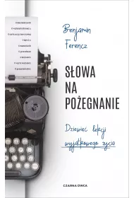 S�owa na po�egnanie. Dziewi�� lekcji wyj�tkowego �ycia