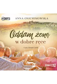 Audiobook Oddam �on� w dobre r�ce CD