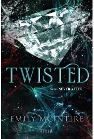 Twisted. Seria Never After. Tom 4