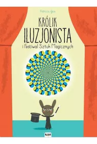 Kr�lik iluzjonista i festiwal sztuk magicznych