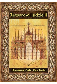 Jaworowi ludzie II. Rzecz o czasach ksi�nej Agnieszki