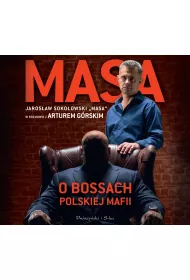Audiobook Masa. O bossach polskiej mafii CD