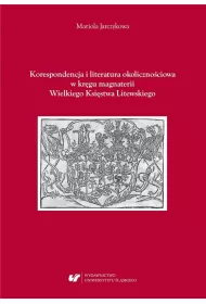 Korespondencja i literatura okoliczno�ciowa..
