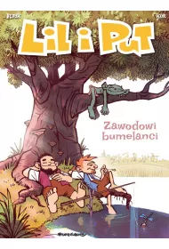 Konkurs im. Janusza Christy Zawodowi bumelanci. Lil i Put. Tom 4