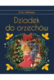 Dziadek do orzechw. Wydanie ekskluzywne