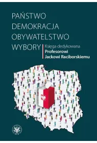 Pa�stwo - demokracja - obywatelstwo - wybory