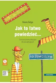 Jak to �atwo powiedzie�... �wiczenia komunikacyjne dla pocz�tkuj�cych