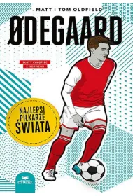 Odegaard. Najlepsi pikarze wiata
