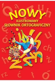 Nowy ilustrowany s�ownik ortograficzny z p�yt� CD