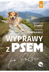 Wyprawy z psem. Po Polsce