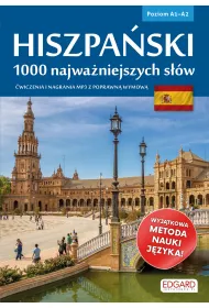 Hiszpaski. 1000 najwaniejszych sw. Poziom A1-A2