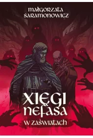 Xi�gi Nefasa. W za�wiatach