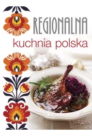 Polska kuchnia regionalna