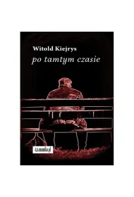 Po tamtym czasie