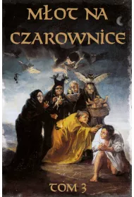 Mot na czarownice. Jzyk wspczesny. Tom 3