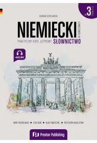Niemiecki w t�umaczeniach. S�ownictwo Cz�� 3 Poziom C1-C2