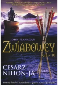Cesarz Nihon-Ja. Zwiadowcy. Tom 10