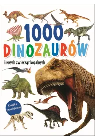 1000 dinozaur�w i innych zwierz�t kopalnych