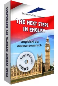 The Next Steps in English. Intensywny kurs j�zyka angielskiego dla zaawansowanych + 6 CD