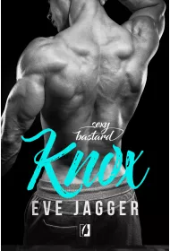 eBook Knox. Sexy Bastard. Tom 3 mobi epub