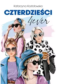 eBook Czterdzieci 4ever. Czterdzieci. Tom 5 mobi epub