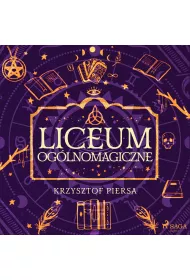 Audiobook Liceum Oglnomagiczne mp3