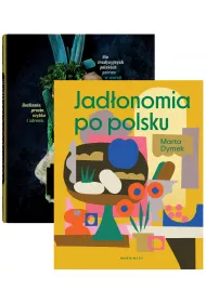 Pakiet: Rolinna kuchnia polska, Jadonomia po polsku