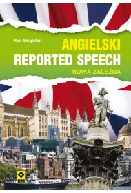 Angielski. Reported speaches. Mowa zale�na