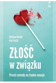 Z�o�� w zwi�zku. Proste metody na trudne emocje