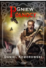Gniew P�nocy. Furia wiking�w. Tom 2